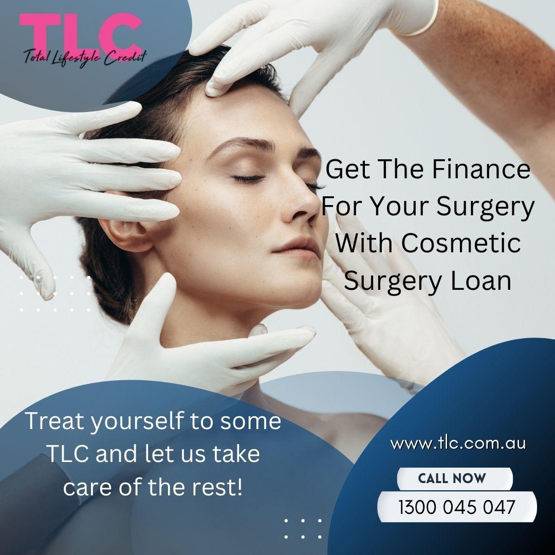 get the finance for your surgery with cosmetic surgery loan