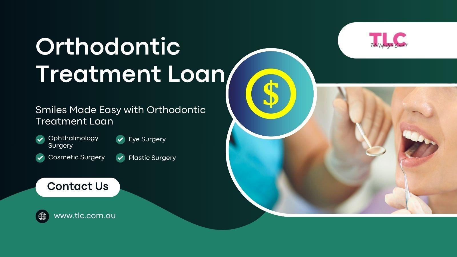Fixing Smile with Orthodontic Treatment Loan