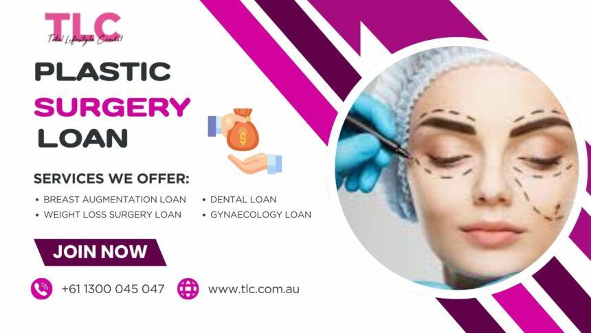 Plastic Surgery Loans – Understanding The Popularity Of The Surgery And Financing Options