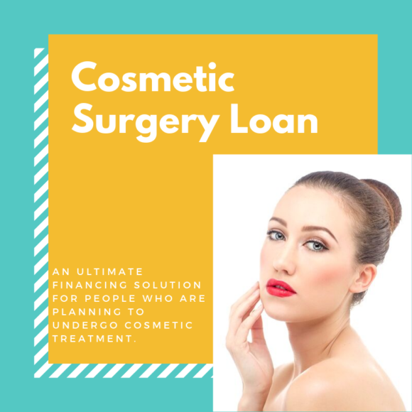 Cosmetic Surgery Loan: How to Finance Cosmetic Surgery?