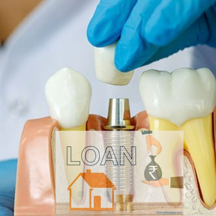 Dental Surgery Loans – Your First Step Towards Overall Health