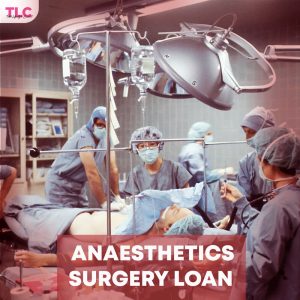When Should You Take The Anaesthetics Surgery Loan?