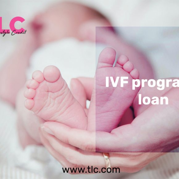 IVF Programs Loan For Fertility Treatment