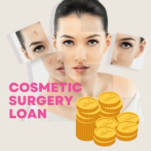 Use Cosmetic Surgery Loan For Plastic Surgeries Instantly