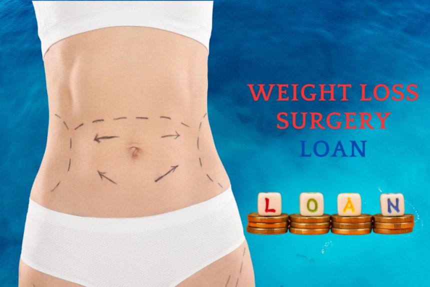 10 Things Every Weight Loss Surgery Loan Lover Should Know